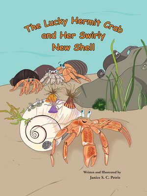 cover image of The Lucky Hermit Crab and Her Swirly New Shell